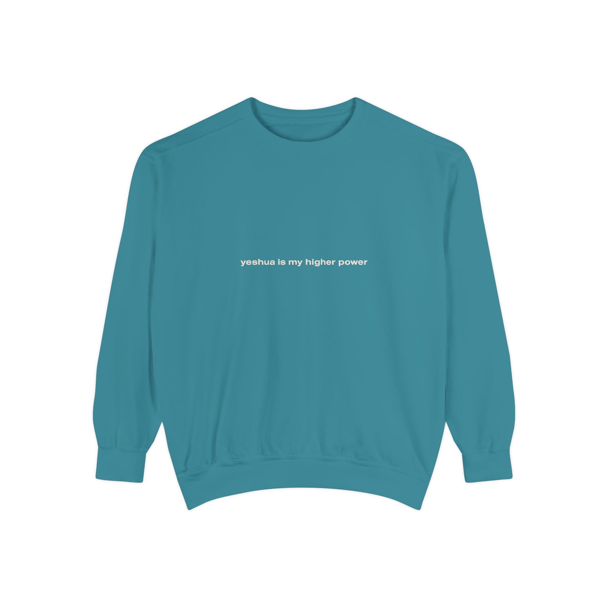 yeshua is my higher power | Unisex Comfort Colors® Brand Sweatshirt