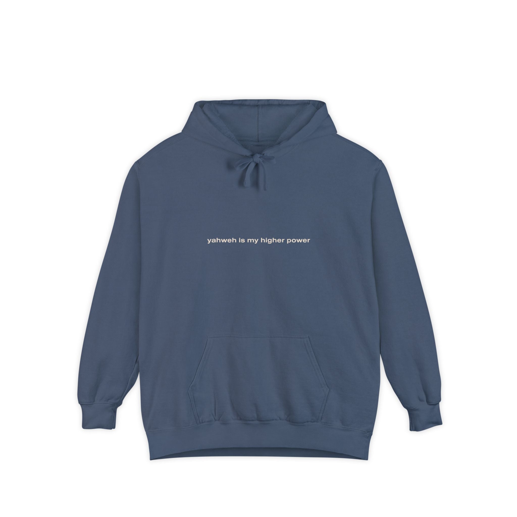 yahweh is my higher power | Comfort Colors® Brand Hoodie
