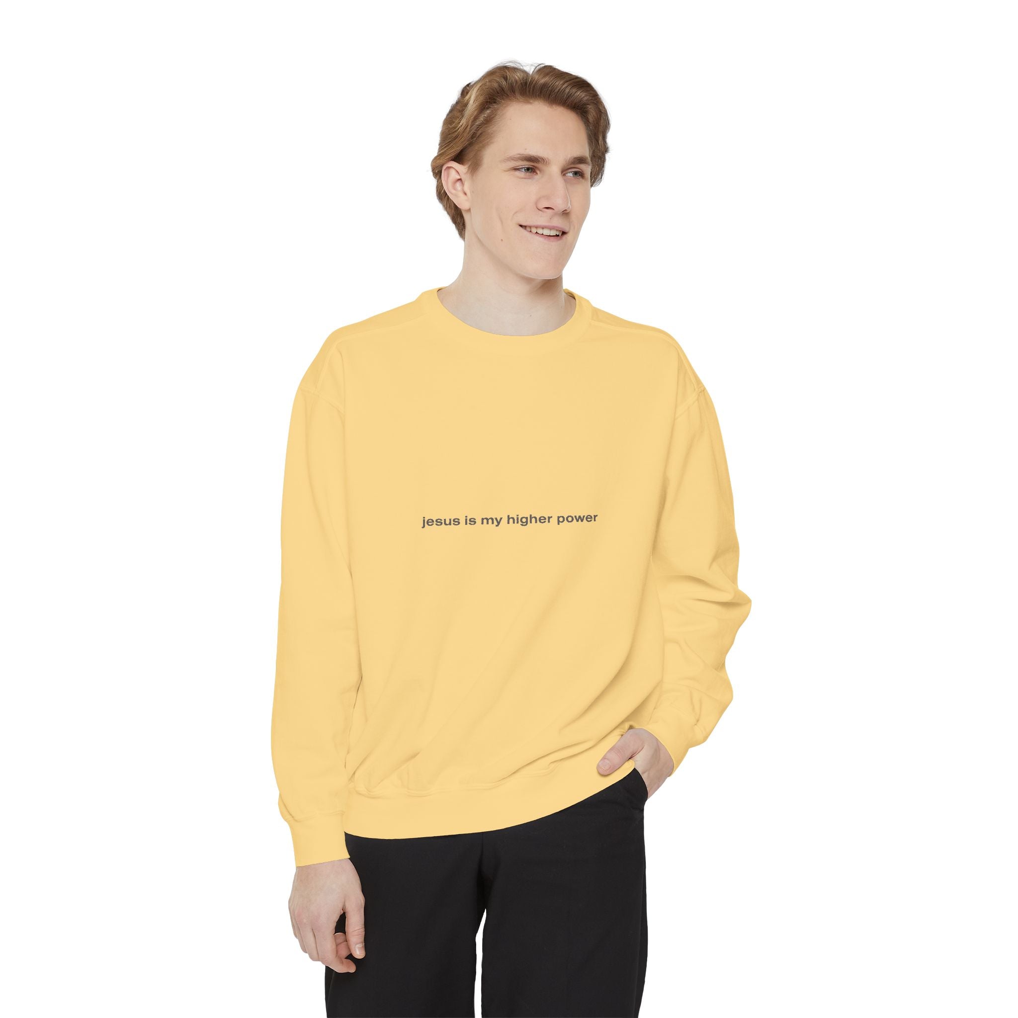 jesus is my higher power | Comfort Colors® Brand Sweatshirt