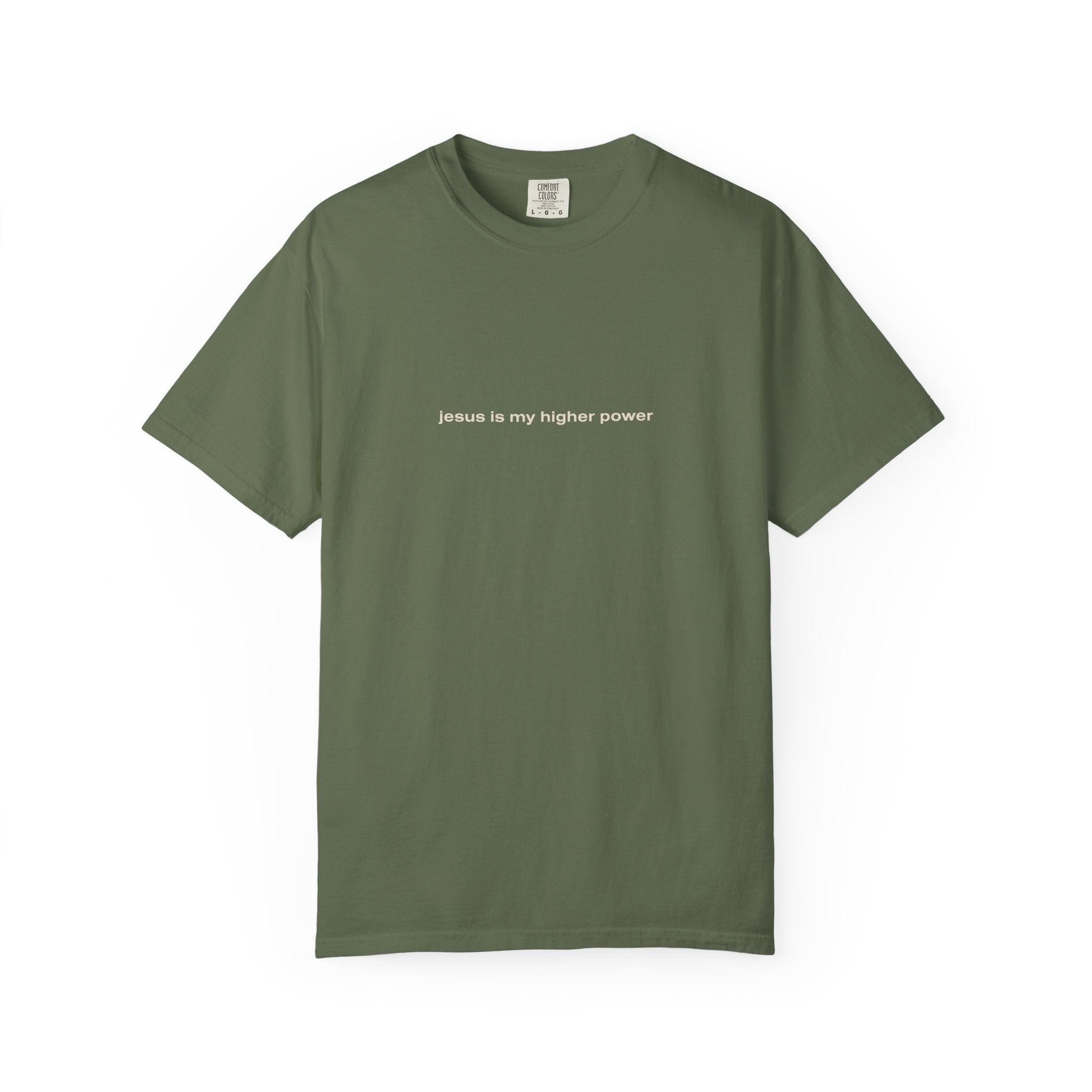 jesus is my higher power | Comfort Colors® Brand Tee