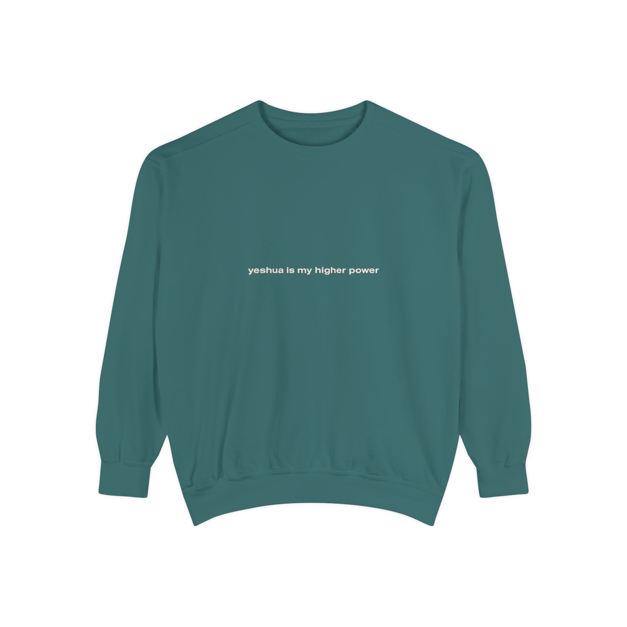 yeshua is my higher power | Unisex Comfort Colors® Brand Sweatshirt
